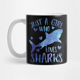 Just a Girl Who Loves Sharks Mug